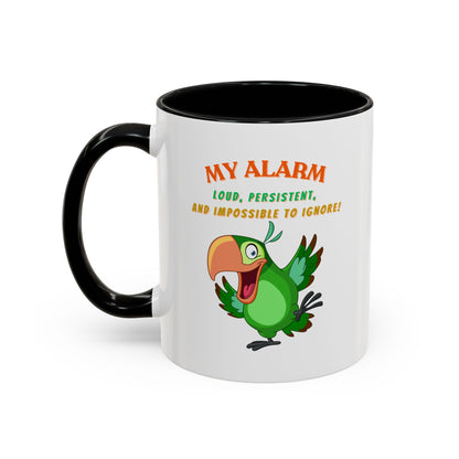 Coffee Mug My Alarm Colorful 11, 15oz