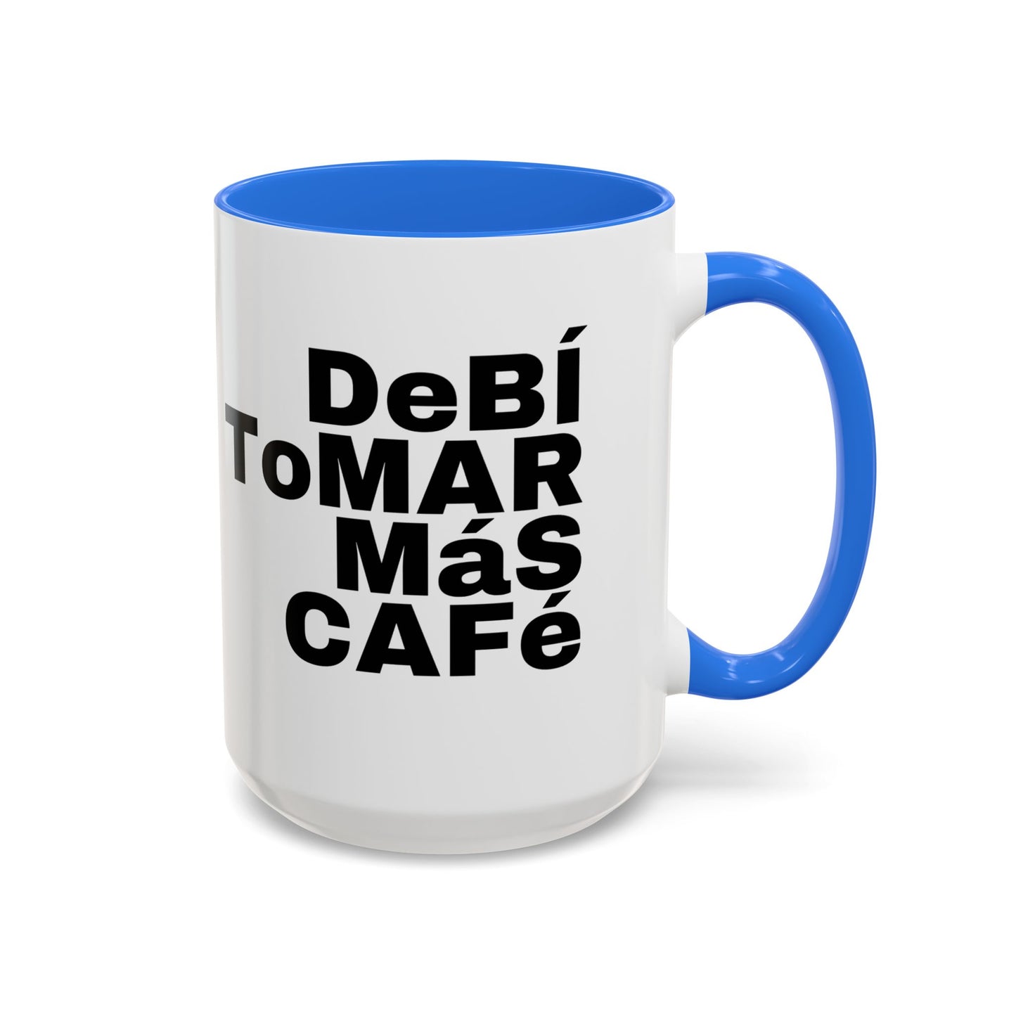 Debi tomar mas cafe Mugs (11oz, 15oz)