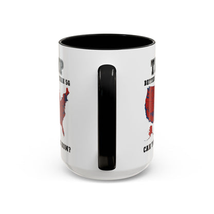 Coffee Mug - Trump Better Coverage Than 5g