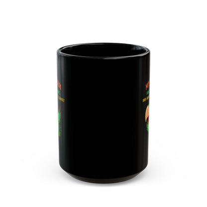 My Alarm Black Coffee Mug (11oz, 15oz)