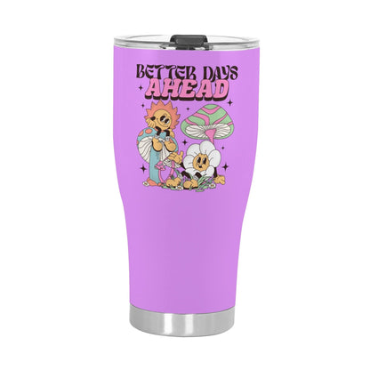 Better Days Ahead Tumbler Tumblers Tumbler World 