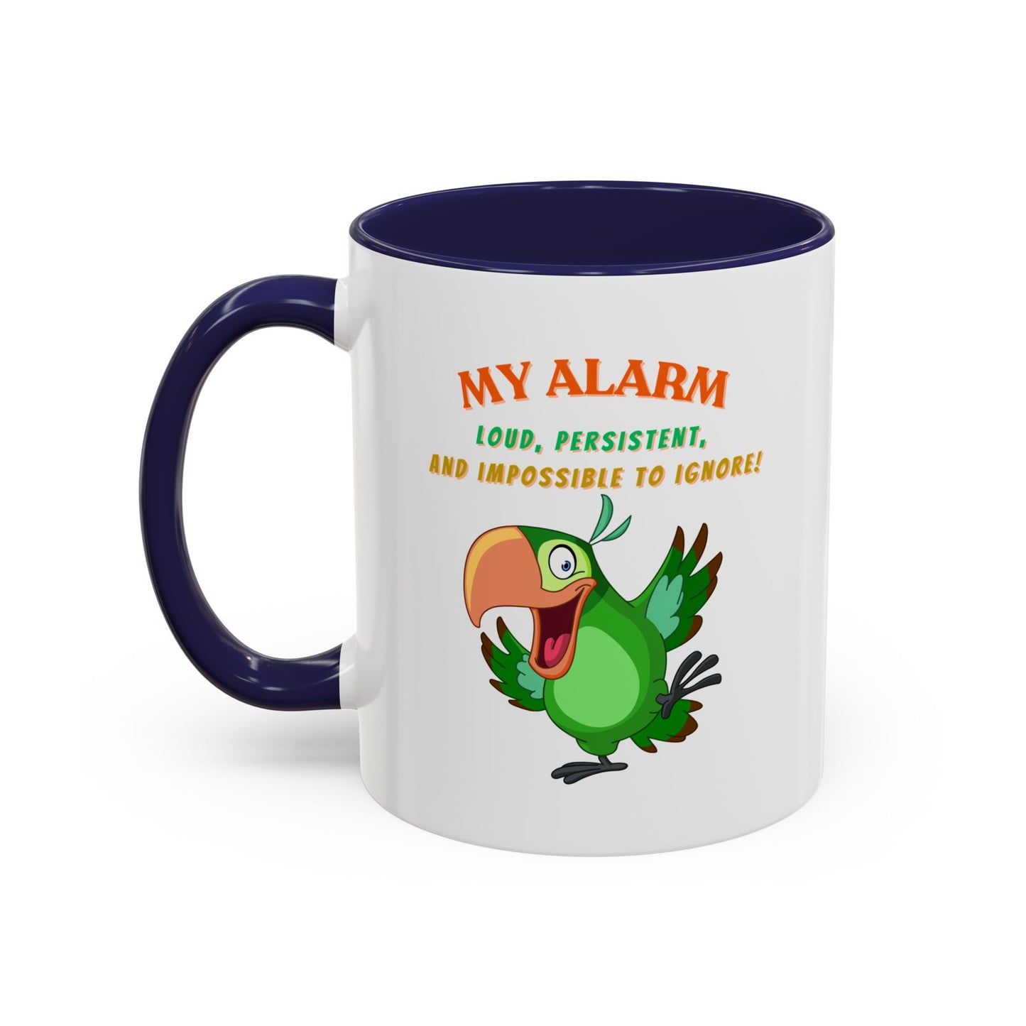 Coffee Mug My Alarm Colorful 11, 15oz