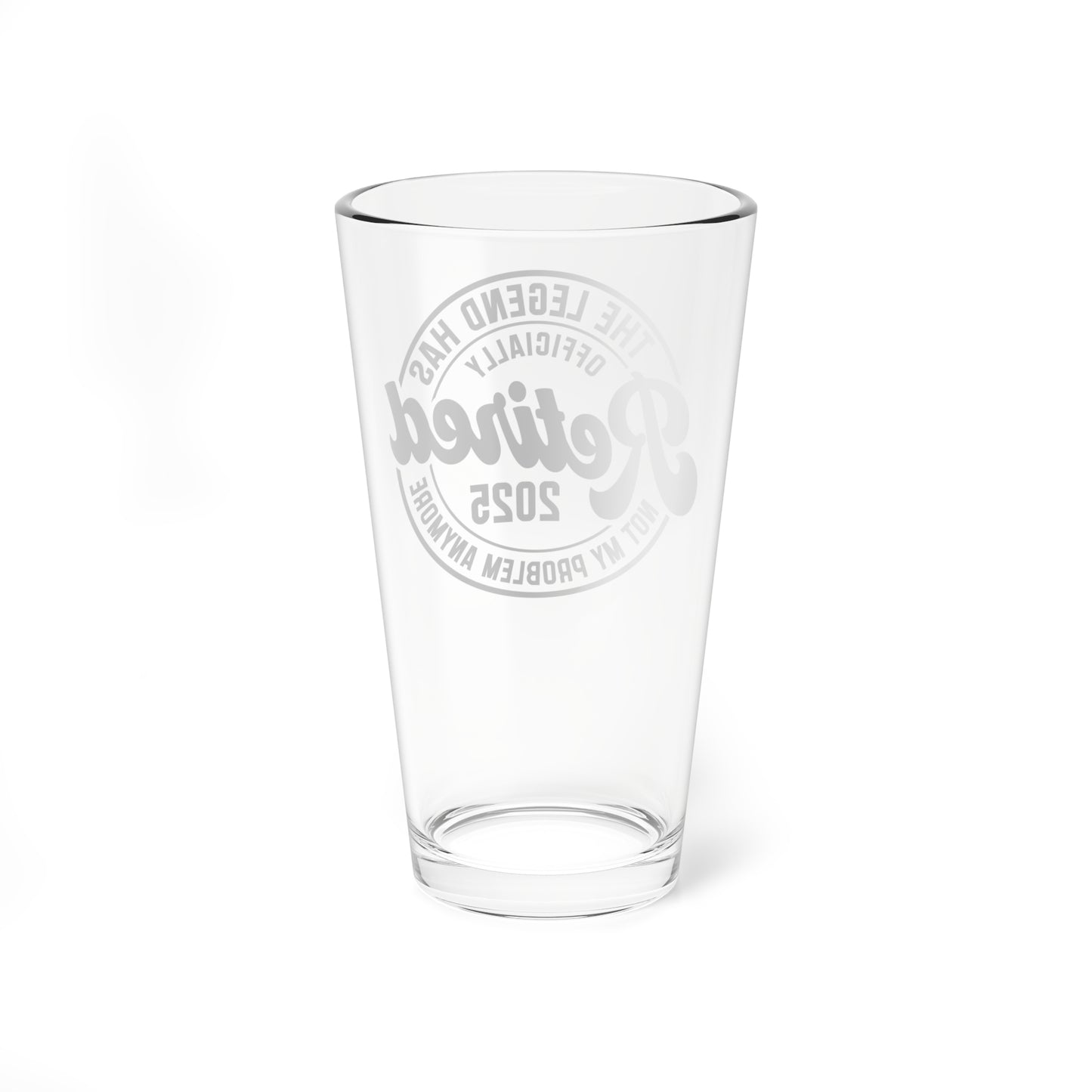 16oz Pint Glass - The Legend Has Retired 2025