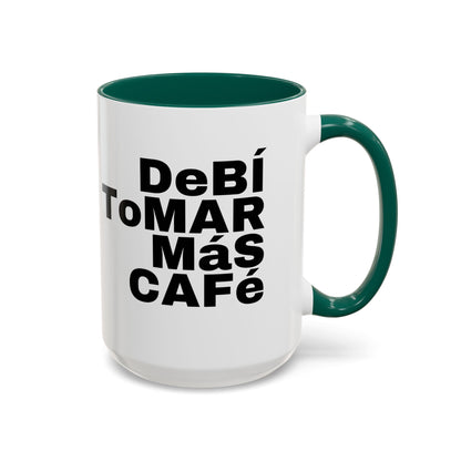 Debi tomar mas cafe Mugs (11oz, 15oz)