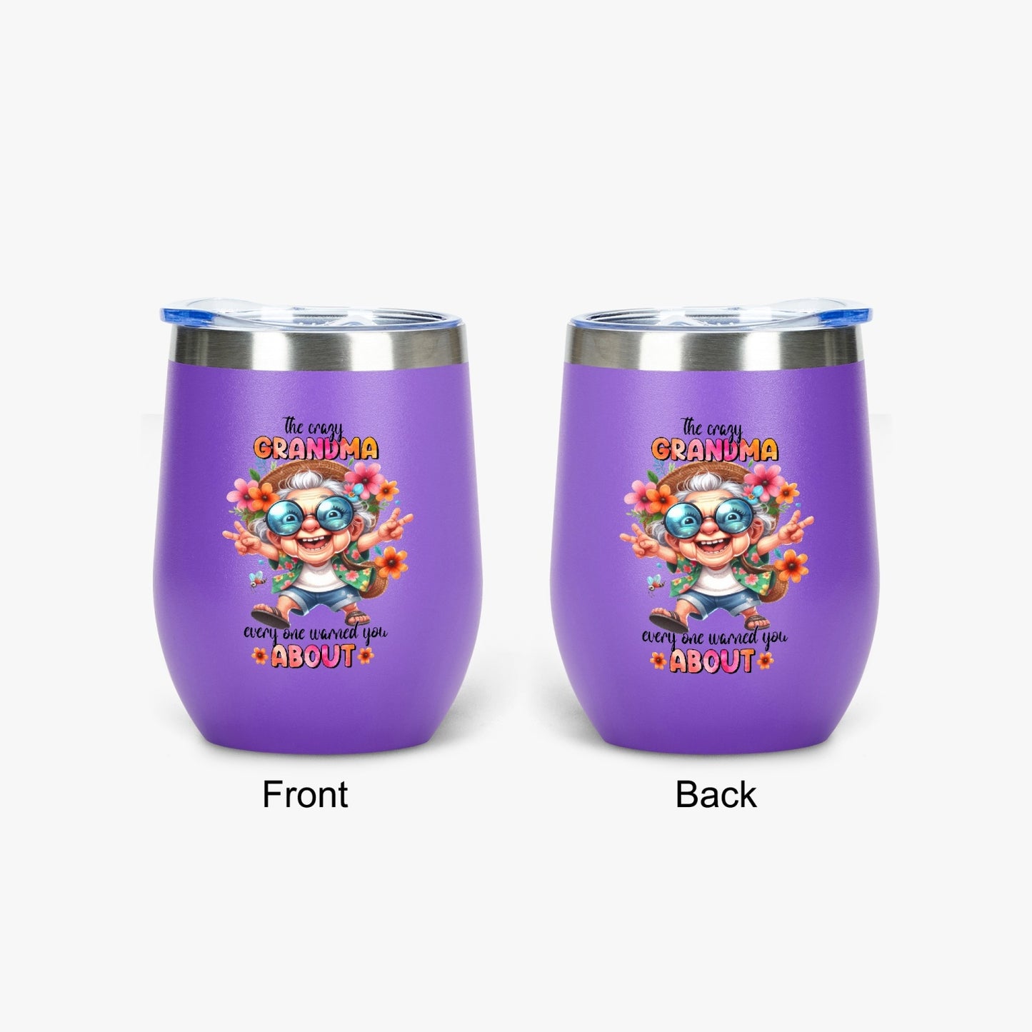 The Crazy Grandma Everyone Warned You About - Insulated Tumbler - Tumbler World