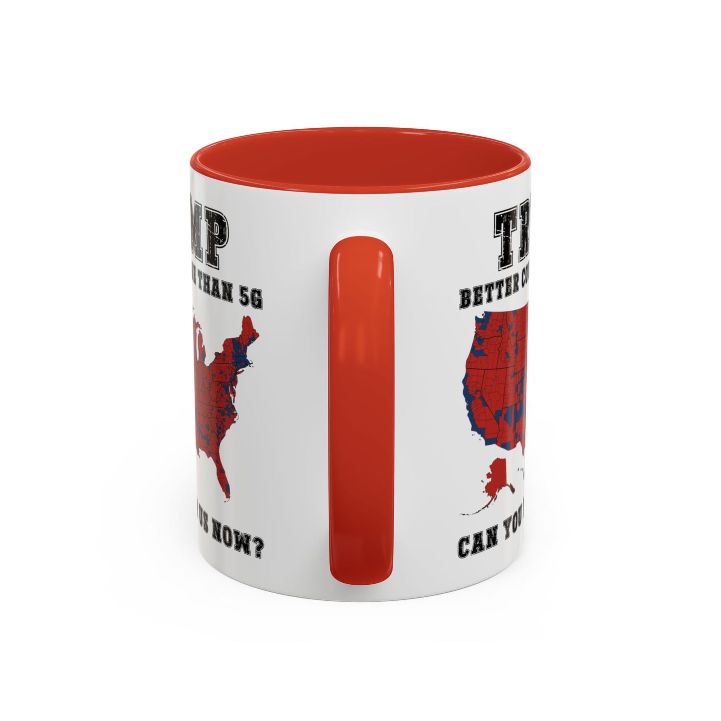 Coffee Mug - Trump Better Coverage Than 5g