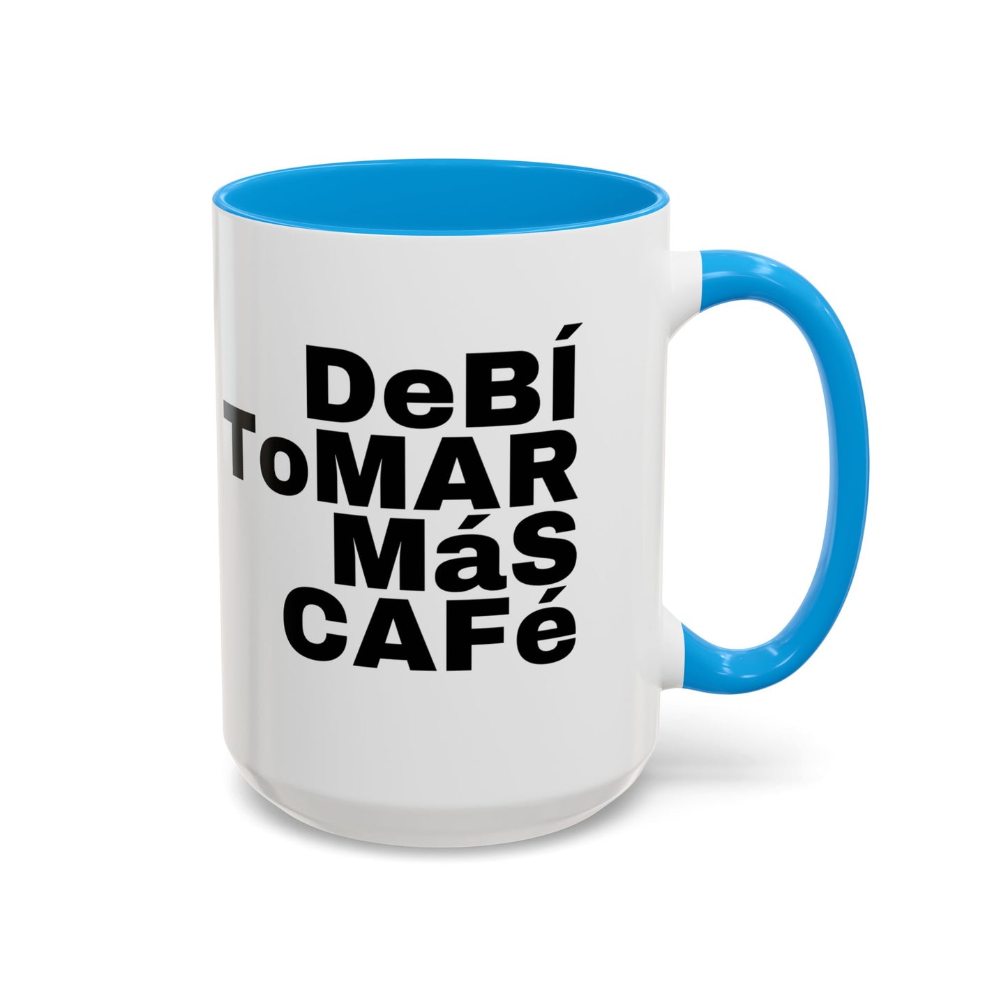 Debi tomar mas cafe Mugs (11oz, 15oz)