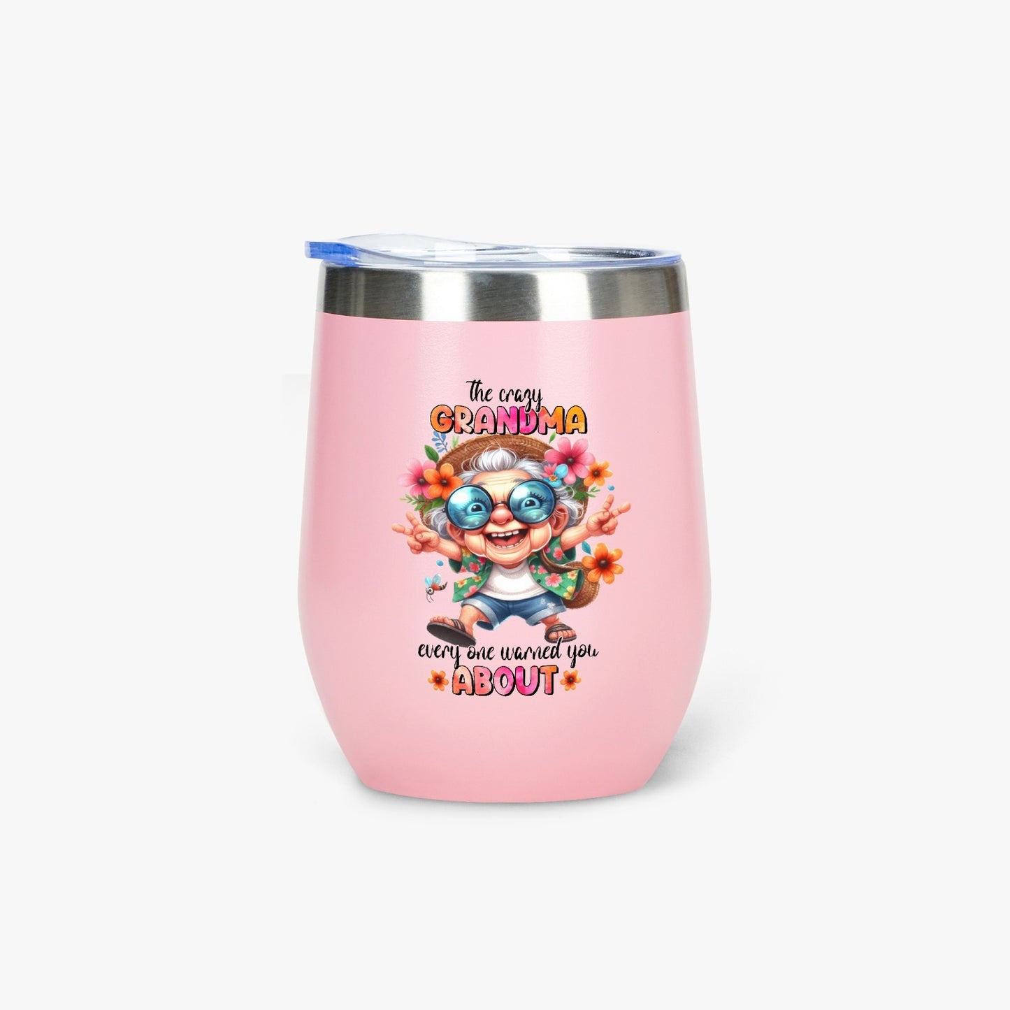 The Crazy Grandma Everyone Warned You About - Insulated Tumbler - Tumbler World