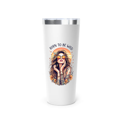 Born to Be Wild Insulated Tumbler