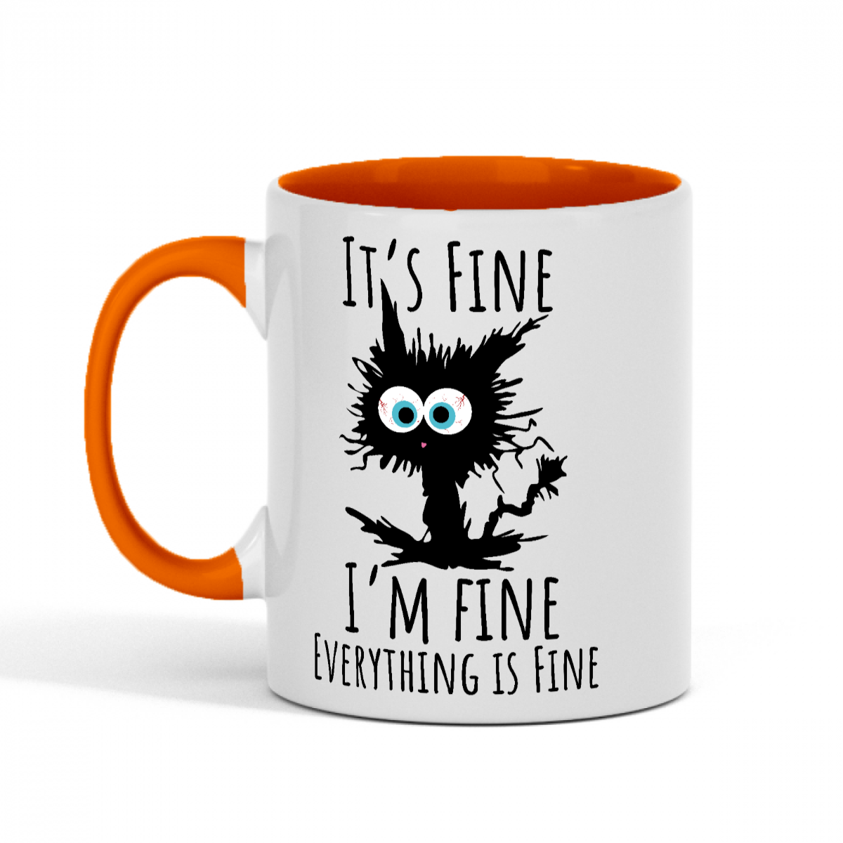 I'm fine everything is fine cup