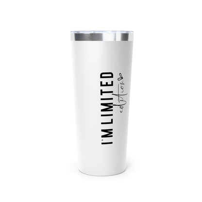 Limited Edition white Tumbler