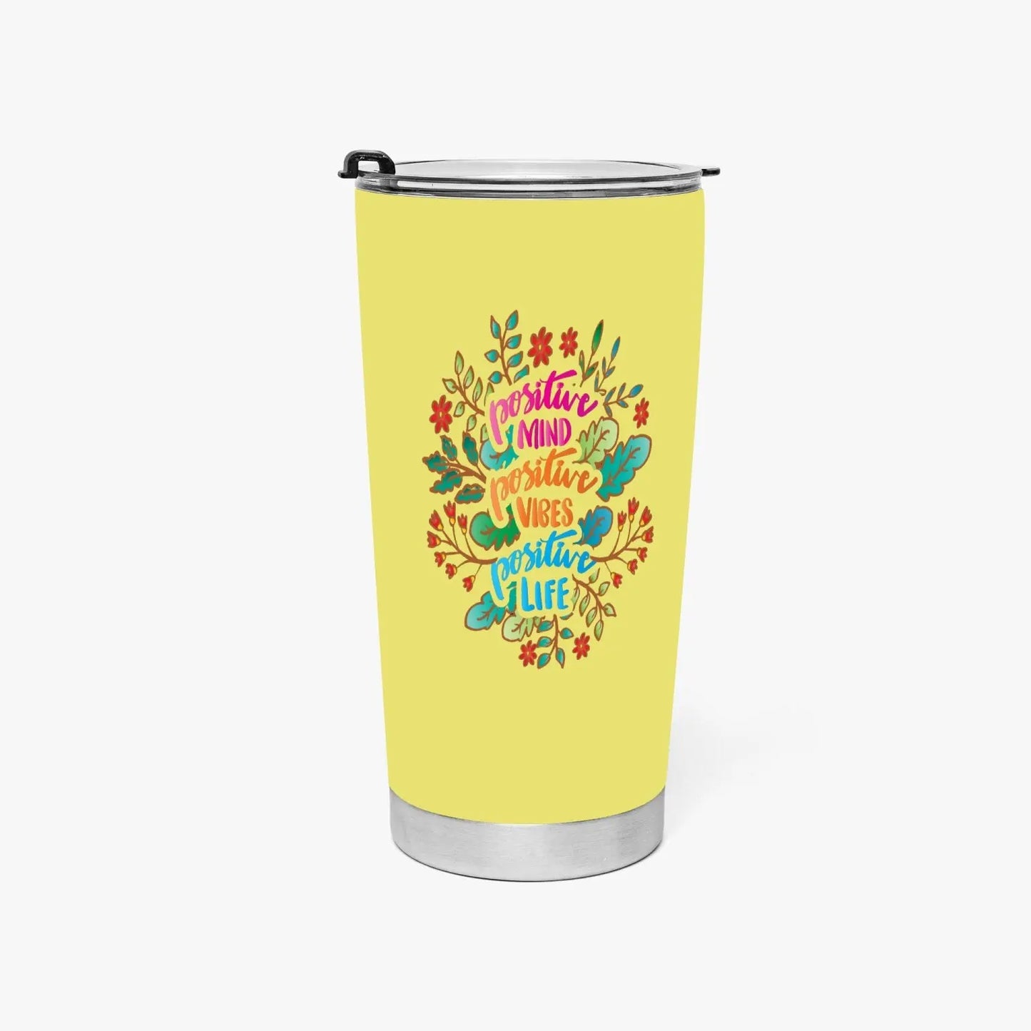 Vibrant Positive Mind, Positive Vibes, Positive Life Tumbler - Tumbler World