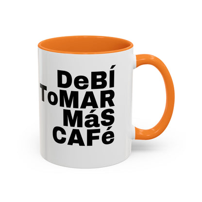 debi tomar mas cafe coffee mug