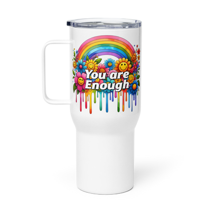 You are enough tumbler 25 & 40oz - Tumbler World