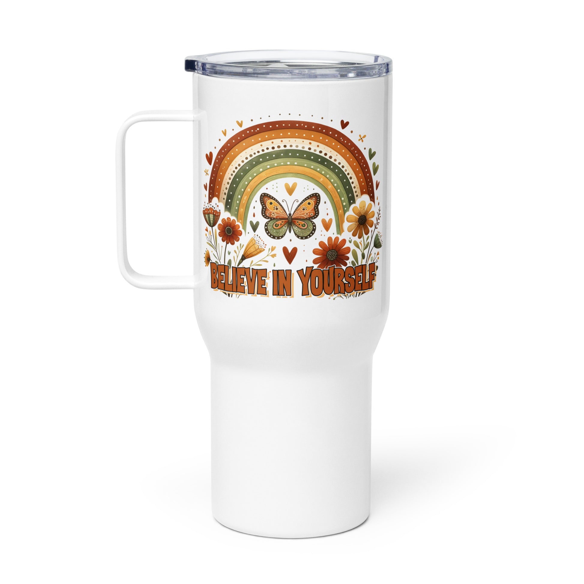 Believe in yourself tumbler with handles 25 & 40oz - Tumbler World