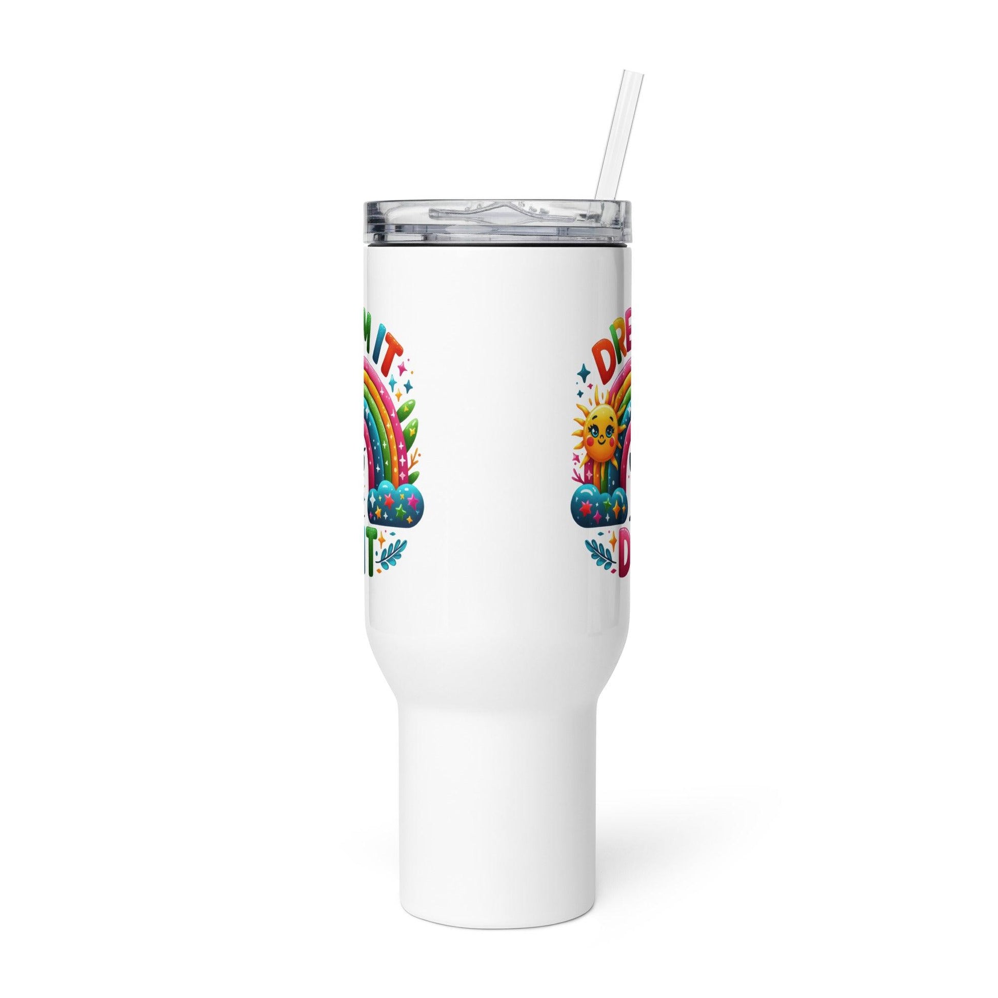 Dream it wish it do it - tumbler 25oz - Tumbler World