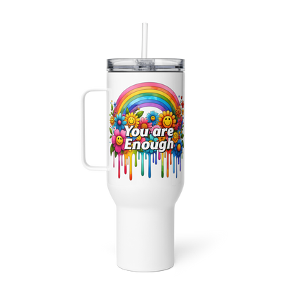 You are enough tumbler 25 & 40oz - Tumbler World