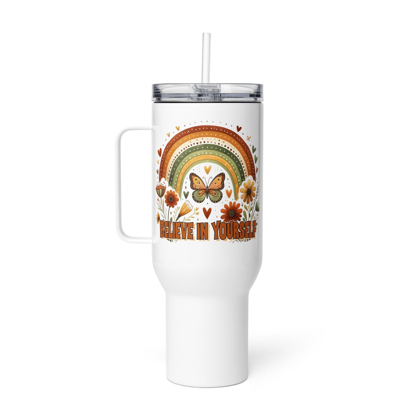 Believe in yourself tumbler with handles 25 & 40oz - Tumbler World